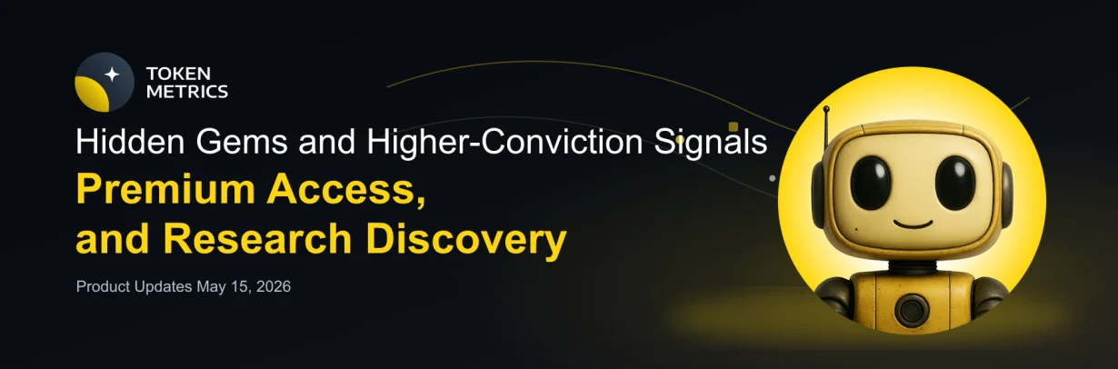 product updates may 15 2026 hidden gems and higher conviction signals 1